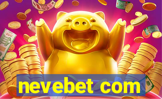 nevebet com